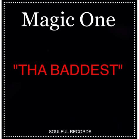 Explore the Depths of Magic with Magic One the Baddest